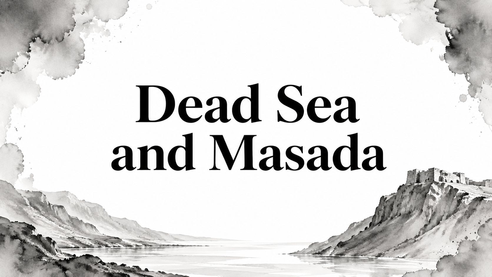 Dead Sea and Masada